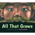 All That Grows - Hardcover