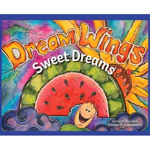Dream Wings: Sweet Dreams - Hardcover