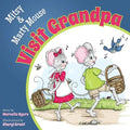 Mitsy and Marty Mouse Visit Grandpa - Paperback