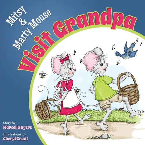 Mitsy and Marty Mouse Visit Grandpa - Paperback