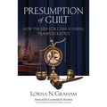 Presumption of Guilt: How the kids for cash scandal trampled justice - Paperback