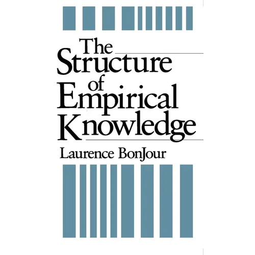 The Structure of Empirical Knowledge - Paperback