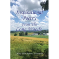 Inspirational Poetry From The Long Woods - Paperback