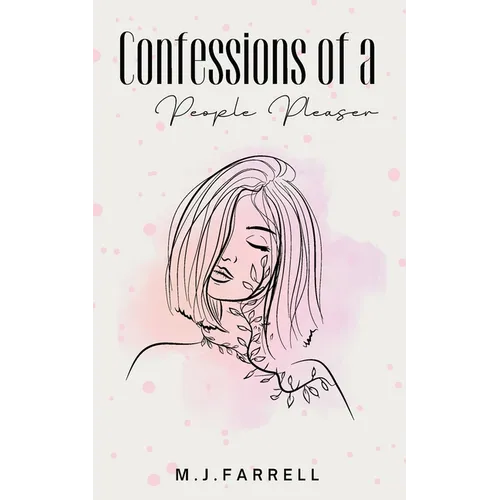 Confessions of a People Pleaser - Paperback
