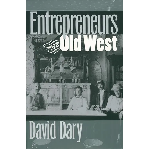 Entrepreneurs of the Old West