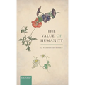 Value of Humanity - Hardcover
