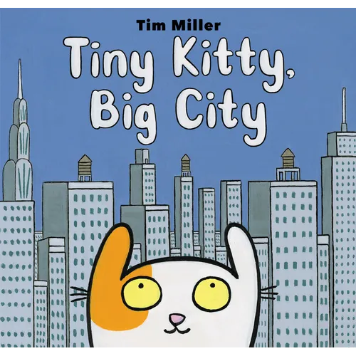 Tiny Kitty, Big City - Hardcover