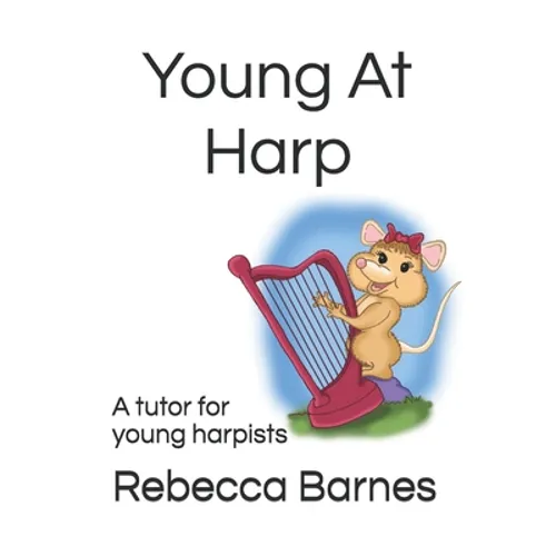 Young At Harp: A tutor for young harpists - Paperback