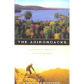 The Adirondacks: A History of America's First Wilderness - Paperback