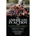 The Americans in Action, 1918-The First Battles: Cantigny, Chateau Thierry & the Second Battle of the Marne with Additional Illustrations by Jean Bern