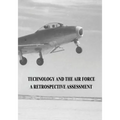 Technology and the Air Force: A Retrospective Assessment