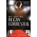 My Day As Regan Forrester - Paperback