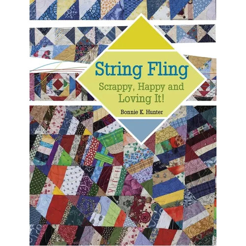 String Fling: Scrappy, Happy and Loving It! - Paperback