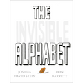 The Invisible Alphabet - Hardcover