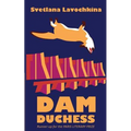 Dam Duchess - Paperback