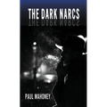 The Dark Narcs - Paperback