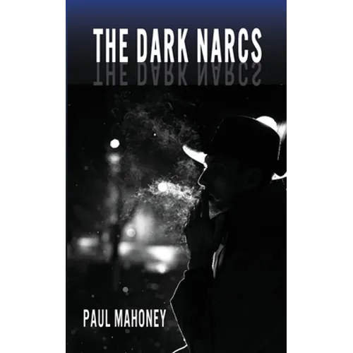 The Dark Narcs - Paperback