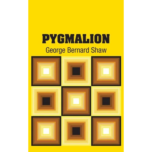 Pygmalion - Hardcover
