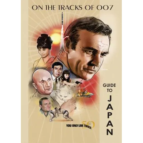 You Only Live Twice 50th Anniversary Guide to Japan - Paperback