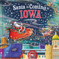 Santa Is Coming to Iowa - Hardcover