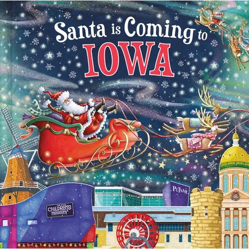 Santa Is Coming to Iowa - Hardcover