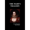 The Maid's Tragedy - Paperback