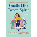 Smells Like Tween Spirit - Paperback