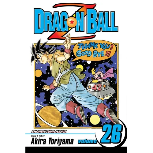Dragon Ball Z, Vol. 26: Goodbye, Dragon World - Paperback