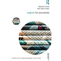 English for Journalists: Thirtieth Anniversary Edition - Paperback