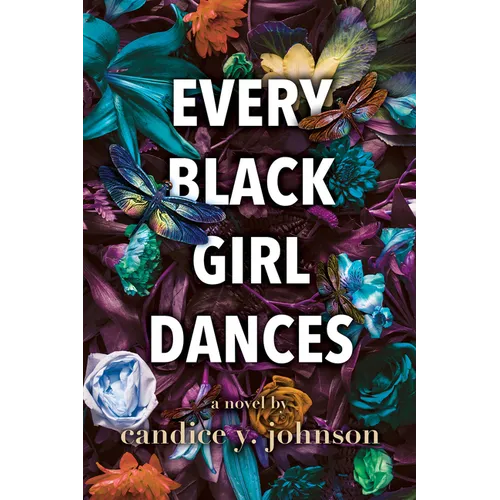 Every Black Girl Dances - Paperback