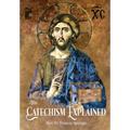 The Catechism Explained - Hardcover