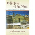 Reflections of the Other: Being Black in Germany - Paperback