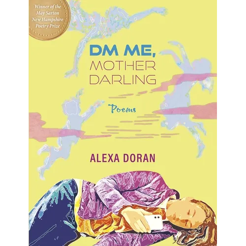 DM Me, Mother Darling: Poems - Paperback