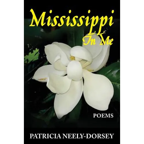 Mississippi in Me: Poems - Paperback
