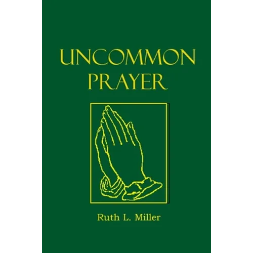 Uncommon Prayer - Paperback