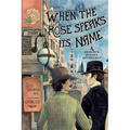 When the Rose Speaks Its Name: A Sherlock Holmes Anthology - Paperback