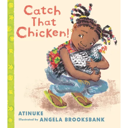 Catch That Chicken! - Board Book