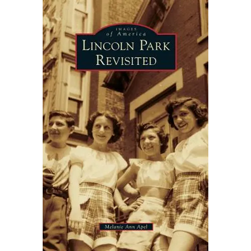Lincoln Park Revisited