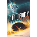 Gerry Anderson's Into Infinity: The Day After Tomorrow - Paperback