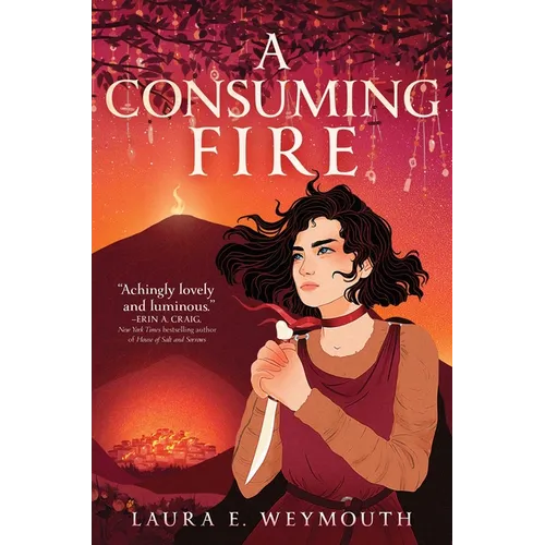 A Consuming Fire - Hardcover