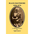 Black Baltimore, 1820-1870