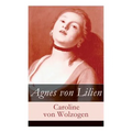 Agnes von Lilien - Paperback