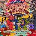 The ABCs of the Grateful Dead - Hardcover