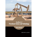 Handbook of Petroleum Science and Technology - Hardcover