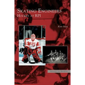 Skating Engineers: Hockey at Rpi - Hardcover