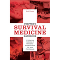 Prepper's Survival Medicine Handbook: A Lifesaving Collection of Emergency Procedures from U.S. Army Field Manuals - Paperback