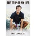 The Trip Of My Life - Paperback