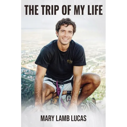 The Trip Of My Life - Paperback