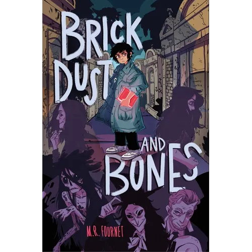 Brick Dust and Bones - Hardcover