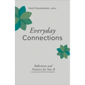 Everyday Connections: Reflections and Practices for Year B - Paperback